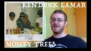 Kendrick Lamar - Money Trees (REACTION!) 90s Hip Hop Fan Reacts