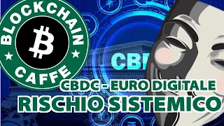 Sicurezza CBDC, rischi sistemici  |  Blockchain Caffe