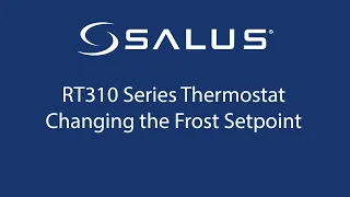 RT310 Series Thermostat - Changing the Frost Setpoint