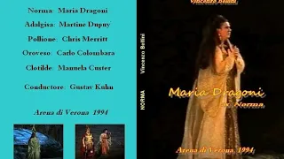 MARIA DRAGONI NORMA DI BELLINI ARENA DI VERONA 1994