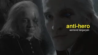 aemond targaryen | anti-hero