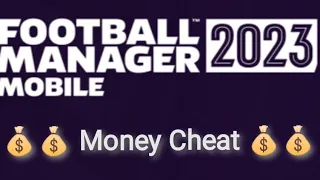 Football Manager 23 Mobile Money Cheat Bug