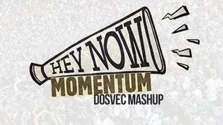 DOSVEC - Hey Now Momentum (Martin Solveig & Kyle vs Dimitri Vegas, Like Mike & Regi) Mashup