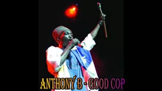 ANTHONY B GOOD COP