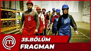 MasterChef Türkiye 35.Bölüm Fragmanı | KIVANÇ ORTALIĞI KARIŞTIRDI