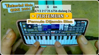 DiKHUSUSKAN Buat PEMULA • Tutorial Lagu PERTEMUAN Manual ORG + SET