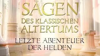 Letzte Abenteuer der Helden - Sagen des klassischen Altertums (031) Gustav Schwab