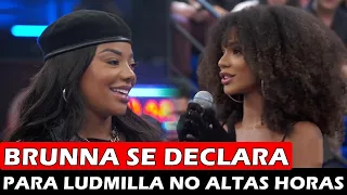 Brunna Gonçalves se declara para Ludmilla no Altas Horas: “Você me inspira”