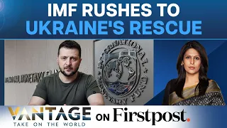 IMF Tweaks Rule for Ukraine: $15.6 billion Loan in The Pipeline | Vantage with Palki Sharma