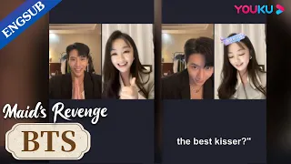 The leads react to funny comments from international fans | Maid's Revenge | YOUKU