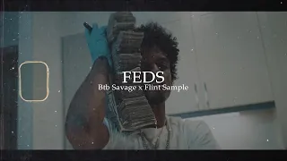 (FREE) Btb Savage x Flint Sample Type Beat | "Feds"