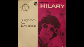 Hilary - Love Is Blue 1968