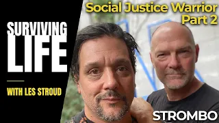Surviving Life with Les Stroud Podcast | Episode 4 | George Strombo Pt 1 | Les Stroud