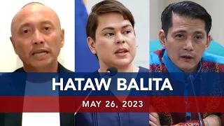 UNTV: HATAW BALITA | May 26, 2023
