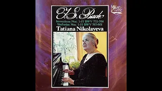 Tatiana Nikolayeva - J.S. Bach: Inventions and Sinfonias, BWV 772-801. Rec. 1977