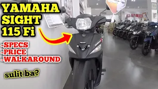 PINAKA SULIT NA MOTOR PANG ARAW ARAW - YAMAHA SIGHT 115 Fi - REVIEW, UPDATE PRICE, WALKAROUND