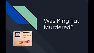 Was King Tut Killed