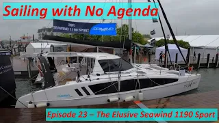 Episode 23 – The Elusive Seawind 1190 Sport
