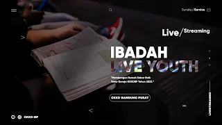 Ibadah Live Youth GKKD-BP || Minggu, 19 Februari  2023