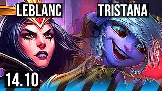 LEBLANC vs TRISTANA (MID) | Rank 2 LeBlanc, Rank 5, 4/0/4 | EUW Challenger | 14.10