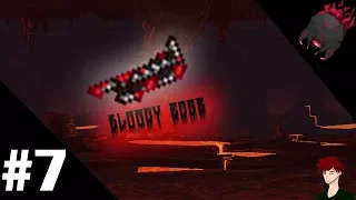 Bloody Edge! | Calamity Mod #7