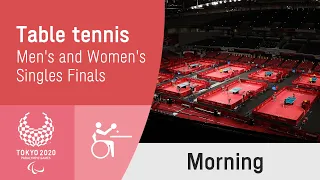 Table Tennis Singles Finals | Day 6 | Tokyo 2020 Paralympic Games