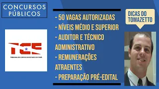 50 vagas autorizadas níveis médio e superior como se preparar pré-edital concurso público TCE PA