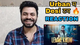 Reaction Lemme Know - Official Video Song @DESIROCKKD