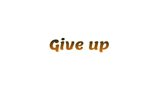 Visual Phrasal Verbs "Give Up"