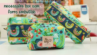 Necessaire Box com forro Embutido - Bia Feltz