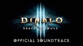 Diablo III: Reaper of Souls OST - 17 - The Wrath Of Angels