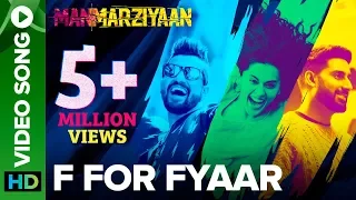 F For Fyaar | Video Song | Manmarziyaan | Abhishek, Taapsee, Vicky | Amit Trivedi, Shellee