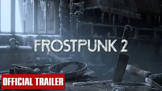 Frostpunk 2 (Official Trailer) - PC