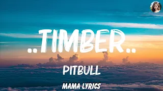 Pitbull -..Timber..(Lyrics) ft. Ke$ha | Imagine Dragons, Rihanna,...  | Playlist Lyrics 2023