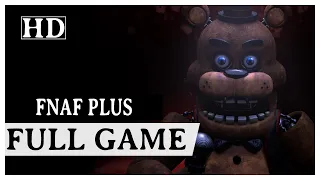 Five Nights at Freddy's Plus - Full Game | All Nights + Custom Night - Playthrough [No Commentary]