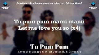 Karol G - Tu Pum Pum (Letra/Lyrics) ft. Shaggy, El Capitaan & Sekuence