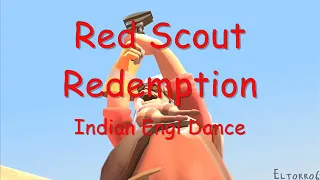 Red Scout Redemption - Indian Engi Dance