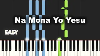 Na Mona Yo Yesu | EASY PIANO TUTORIAL BY Extreme Midi