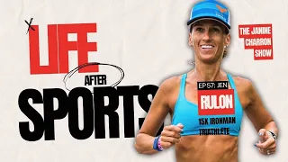 15X Ironman Triathlete Jen Rulon EP 57: Transitioning to Life After Sports with Janine Charron
