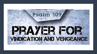 Psalm 109 9 10 continues the prayer for the condemnation