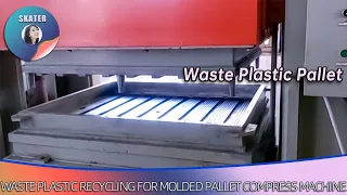 Waste plastic recycling for molded pallet compress machine