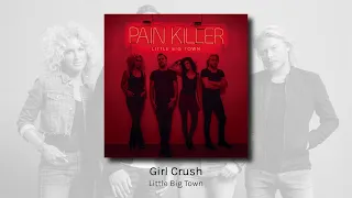 Girl Crush - Little Big Town (audio)