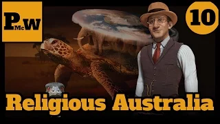 Civilization VI Let's Play - John Curtin - Australia - Earth Map - Religious Victory - Part 10