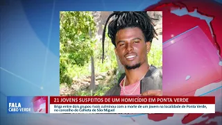 21 jovens suspeitos de matar um rapaz em Ponta Verde | Fala Cabo Verde