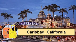 15 Things to do in Carlsbad, California