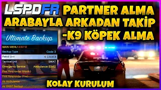 POLİS PARTNER MODU | KÖPEK ALMA MODU | ARABAYLA TAKİP ETTİRME MODU  LSPDFR KONVOY KORUMA MODU GTA 5