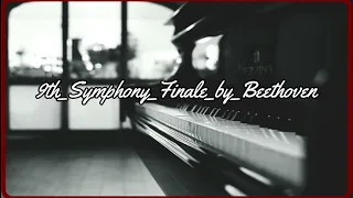 9th Symphony Finale by Beethoven [sin copyright]