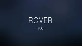 KAI 카이 Rover - Easy Lyrics