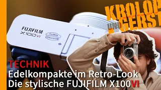 FUJIFILM X100VI - Die stylische Edelkompakte im Retro-Look 📷 Krolop&Gerst