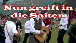 Nun greift in die Saiten - Fahrtenlied (German Hiking Song) + English Translation